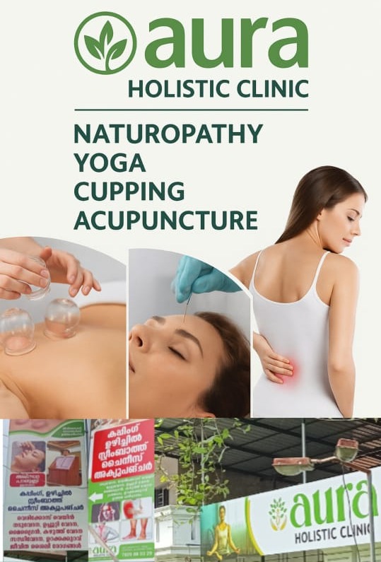 Chinese Acupuncture: Aura Holistic Clinic Kakkattil