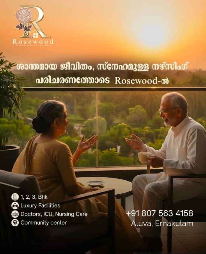  Senior Citizens Living Home in Aluva , Senior Citizens Living Home in Kochi,Luxury Senior Citizens Living Home  Ernakulam Aluva Kochi, Rosewood 