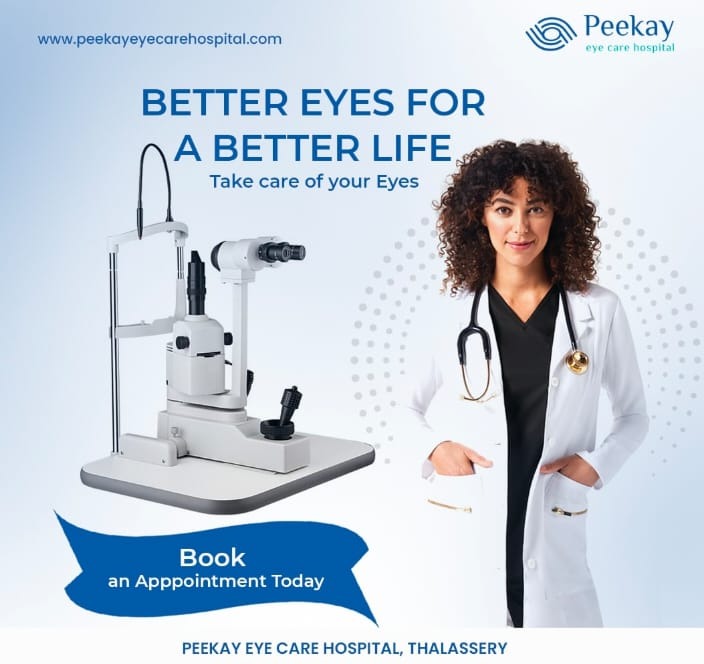  Eye Hospital Thalassery, Eye Care Hospital Thalassery,Peekay Eye Care Hospital Thalassery