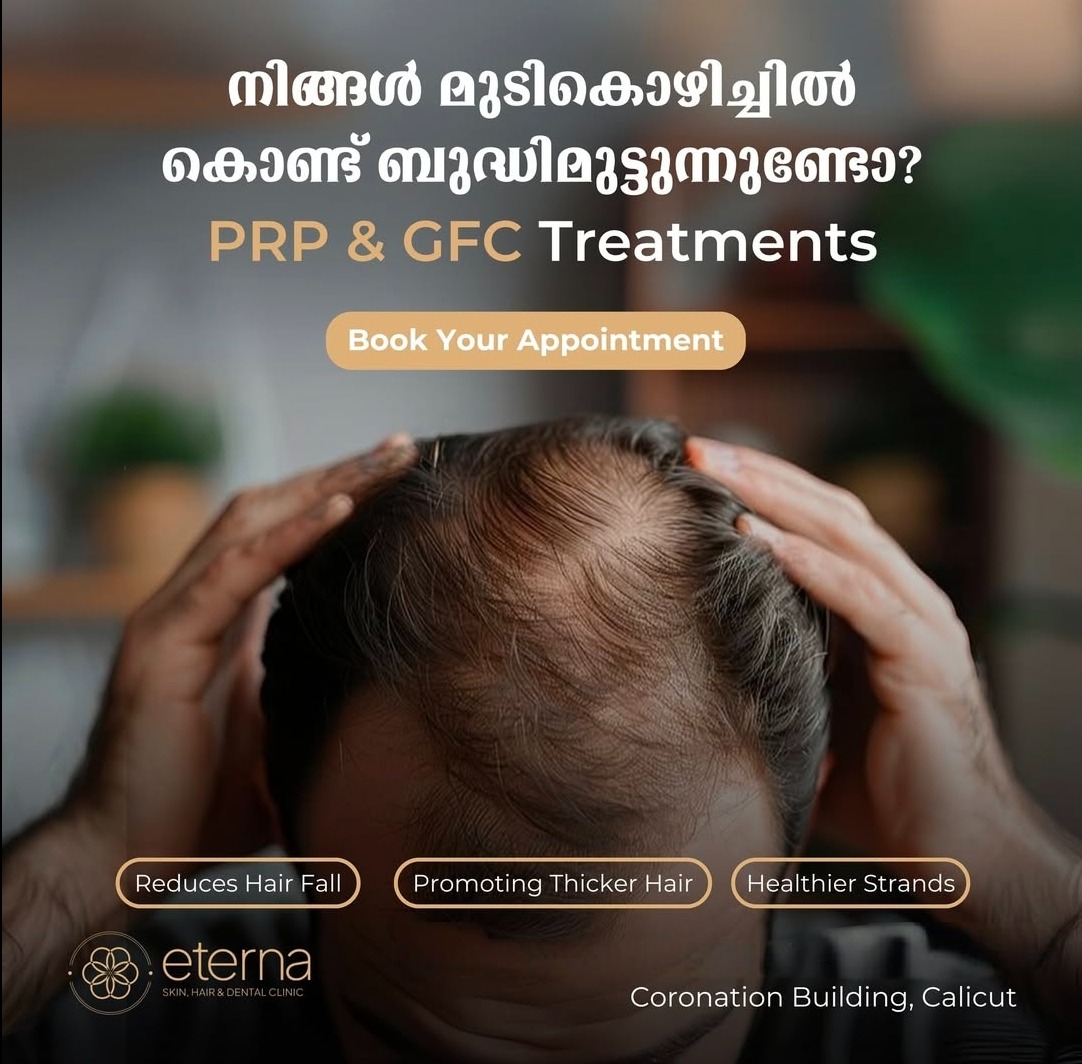 Skin care clinic calicut,Hair care clinic calicut, Dental clinic calicut,Eterna Skin Hair and Dental clinic