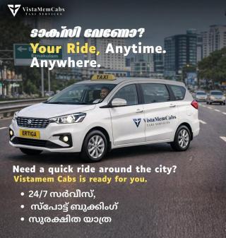 Taxi cab Airport pickup and drop Local riders Tour trips Nedumbassery Calicut Thiruvanthapuram, Vistamem Cabs & Taxi Services 