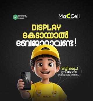 Expert mobile and macbook Repairs Kannur, Mobile Phone display repair solution Kannur, Mac Cell 