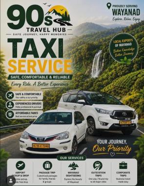 Taxi service in padinjarathara wayanad,Corperate travel service padinjarathara wayanad, Airport pick up and drop service padinjarathara wayanad, 90'S travel hub 