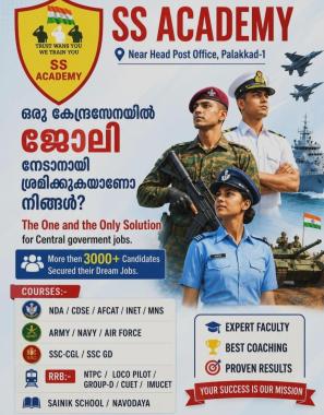Defence exam Coaching Center in Palakkad, ​NDA AFCAT CDSE SSC Exam Coaching center in Palakkad, SSC and Railway exam Coaching Center in Palakkad, SS Academy 