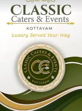 Catering service in kottayam,event management in kottayam,Classic Caterers & Event 