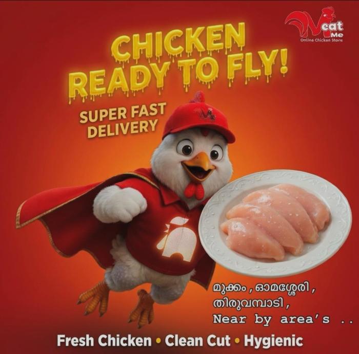 Food delivery  chiken Delivery Omassery Mukkam Thiruvambady, Chiken delivery Omassery Mukkam Thiruvambady, Meat me Clean cut Hygienic Fresh Chiken 